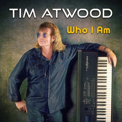 Tim Atwood - Who I Am (2020)