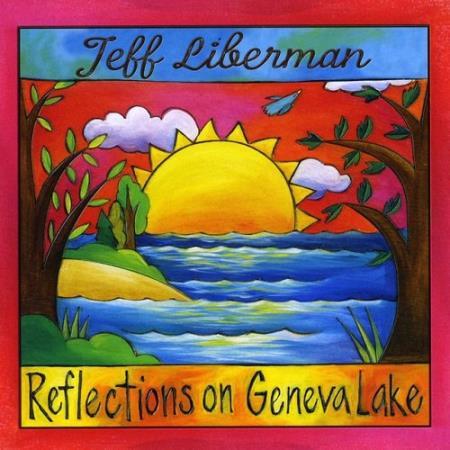 JEFF LIBERMAN - REFLECTIONS ON GENEVA LAKE 2017